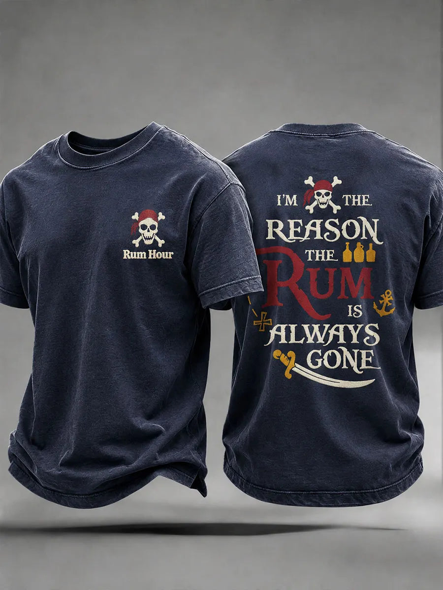 Men's "I am the reason the rum is always gone" Fun Pirate Rum Casual T-shirt