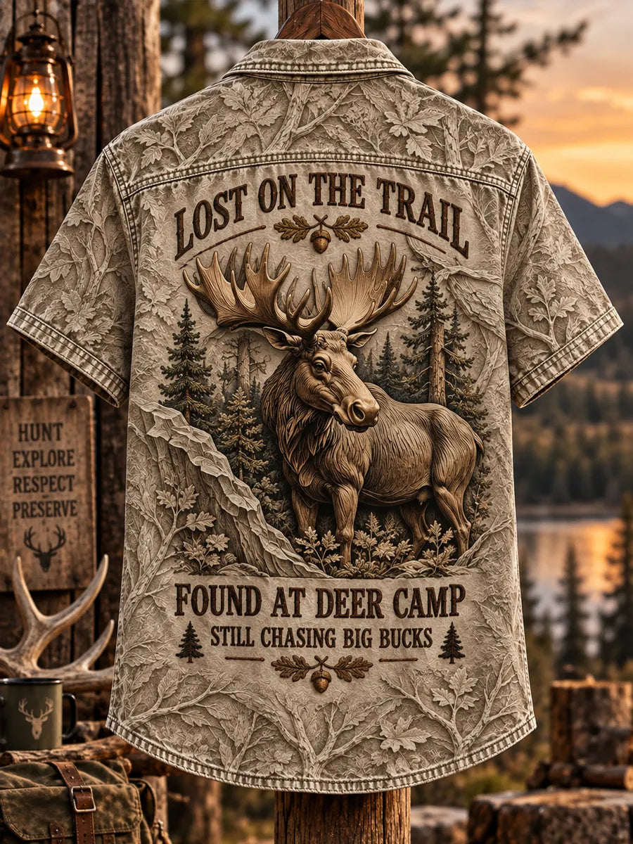 Men’s Vintage “LOST ON THE TRAIL FOUND AT DEER CAMP STILL CHASING BIG BUCKS” HuntingShort Sleeve Shirt