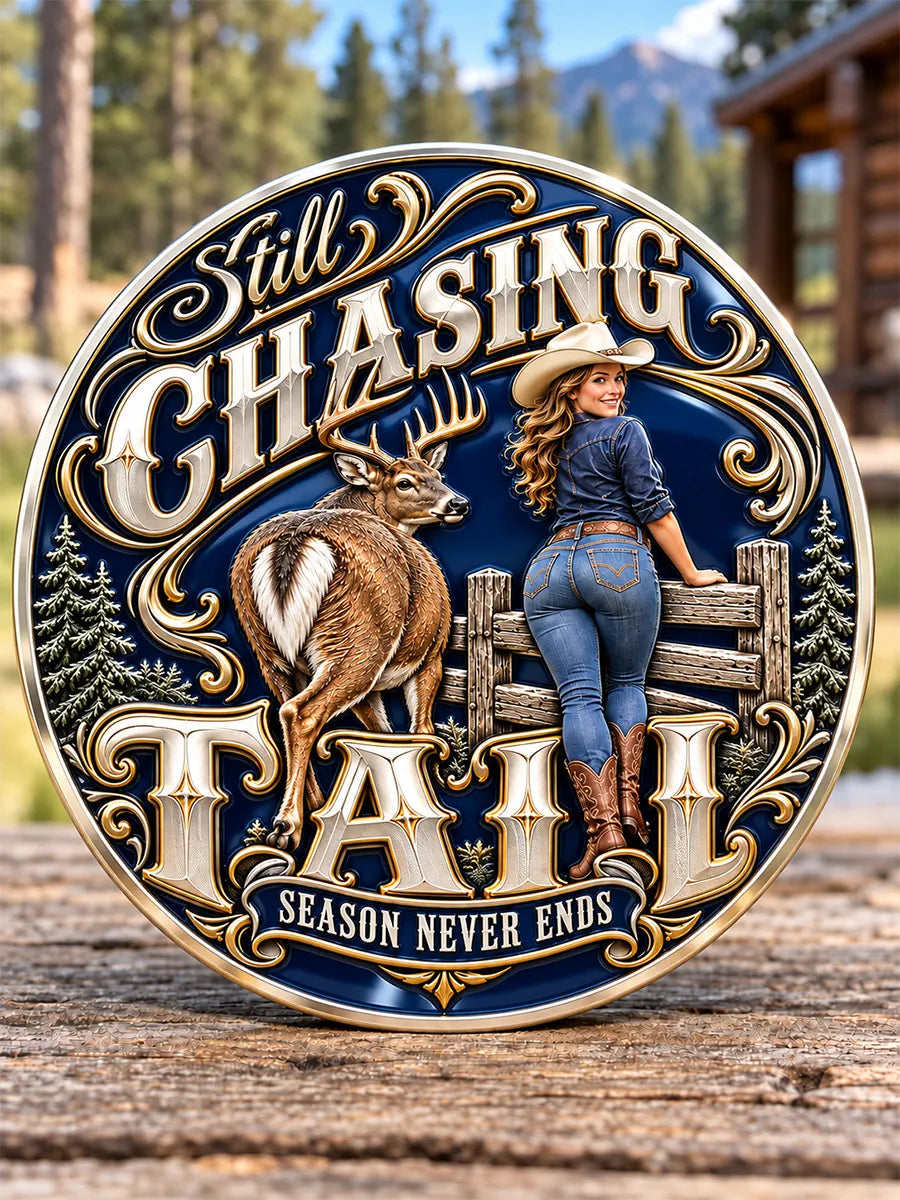 Still Chasing Tail Hunting Commemorative Medallion