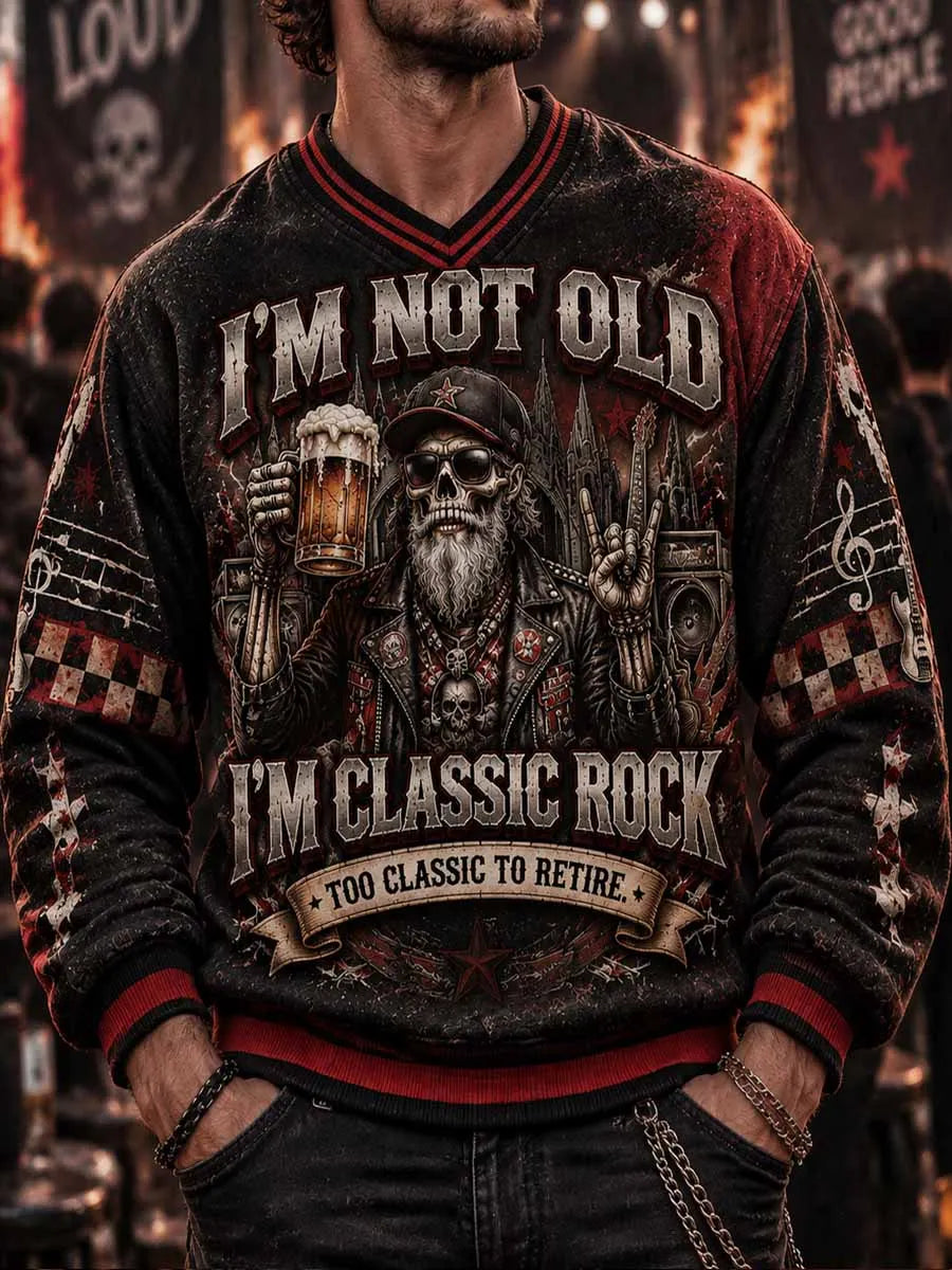 Men's "I'M NOT OLD I'M CLASSIC ROCK" Humorous Slogan Print Sweatshirt