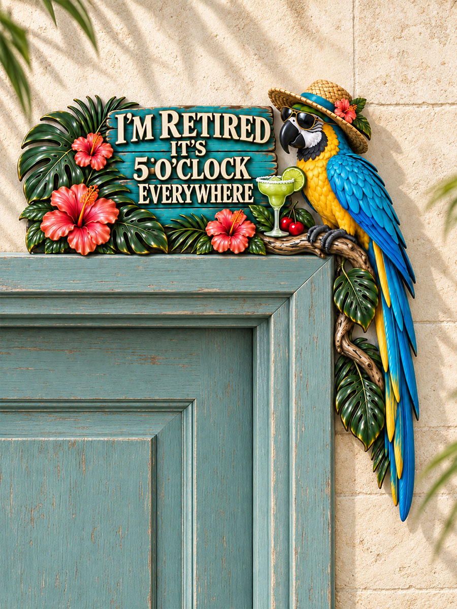 Vintage Blue Sign Parrot Retirement Door Frame Corner Decor