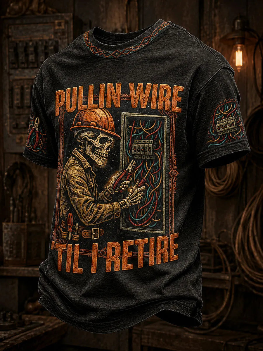 Men's "pullin wire til I retire" electrician T-shirts