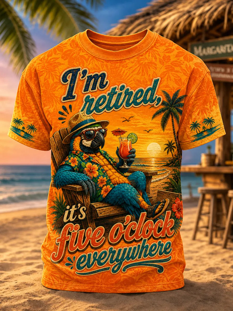 Men's "I'm Retired, It's Five o'clock Everywhere Now" Parrot Print Casual T-shirt