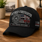 Retired Firefighter Embroidered Baseball Cap – Still Serving With Pride