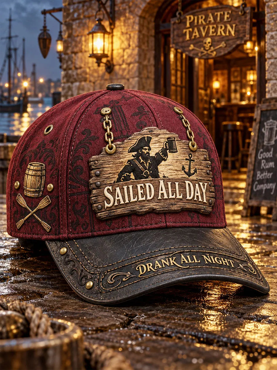 Sailed All Day, Drank All Night Pirate Tavern Vintage Baseball Cap