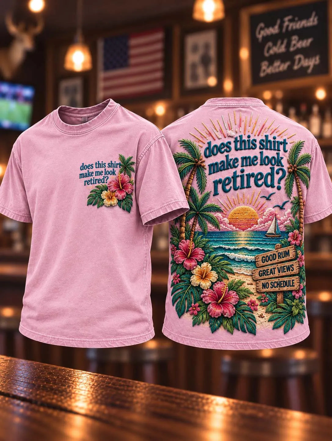 🌺 🏖️ Does This Shirt Make Me Look Retired? T-Shirt