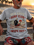 Men's "Too Old To Wipe Out" Vacation Casual T-Shirt