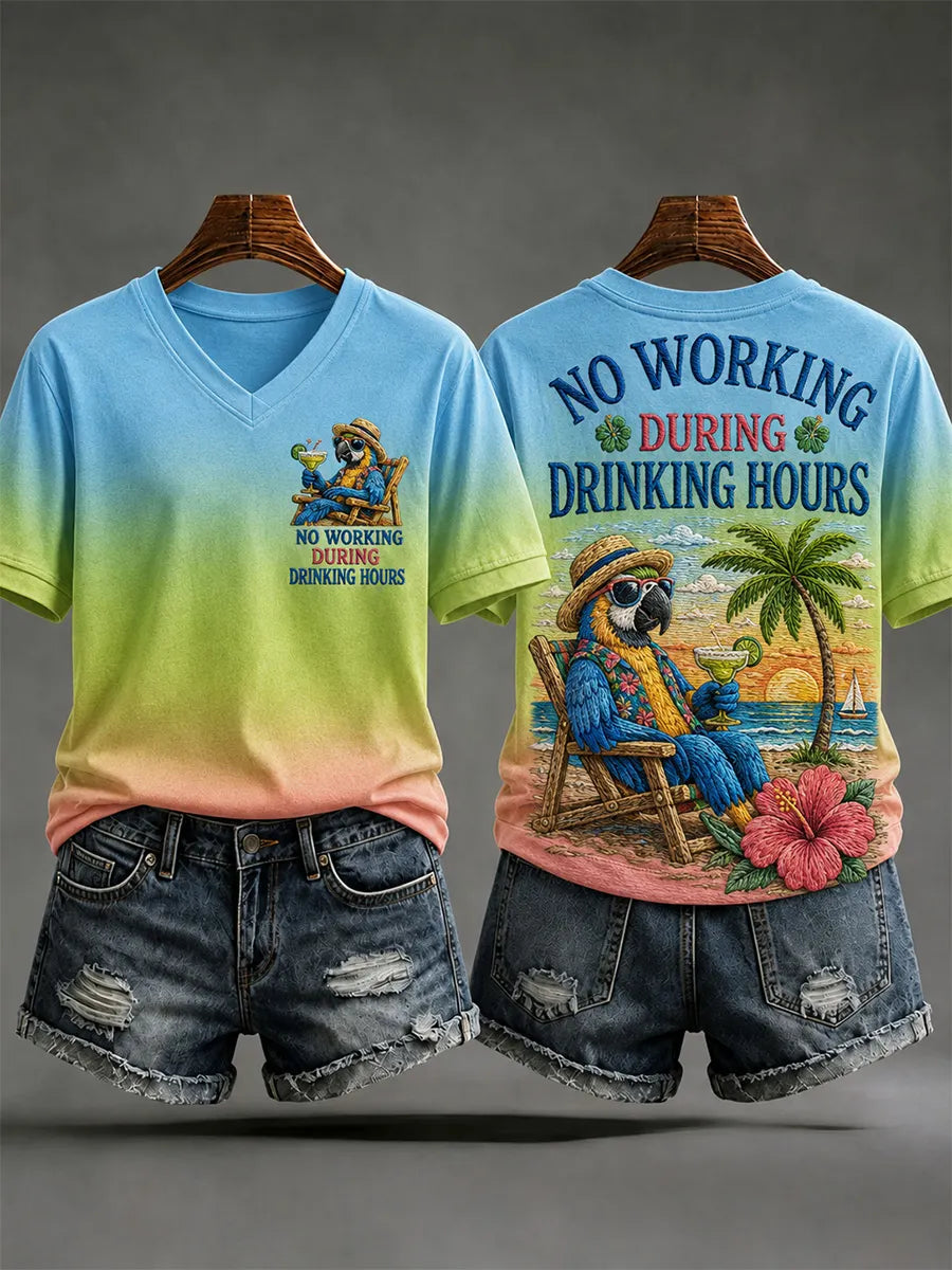 Women's No Working During Drinking Hours Print Casual Tee