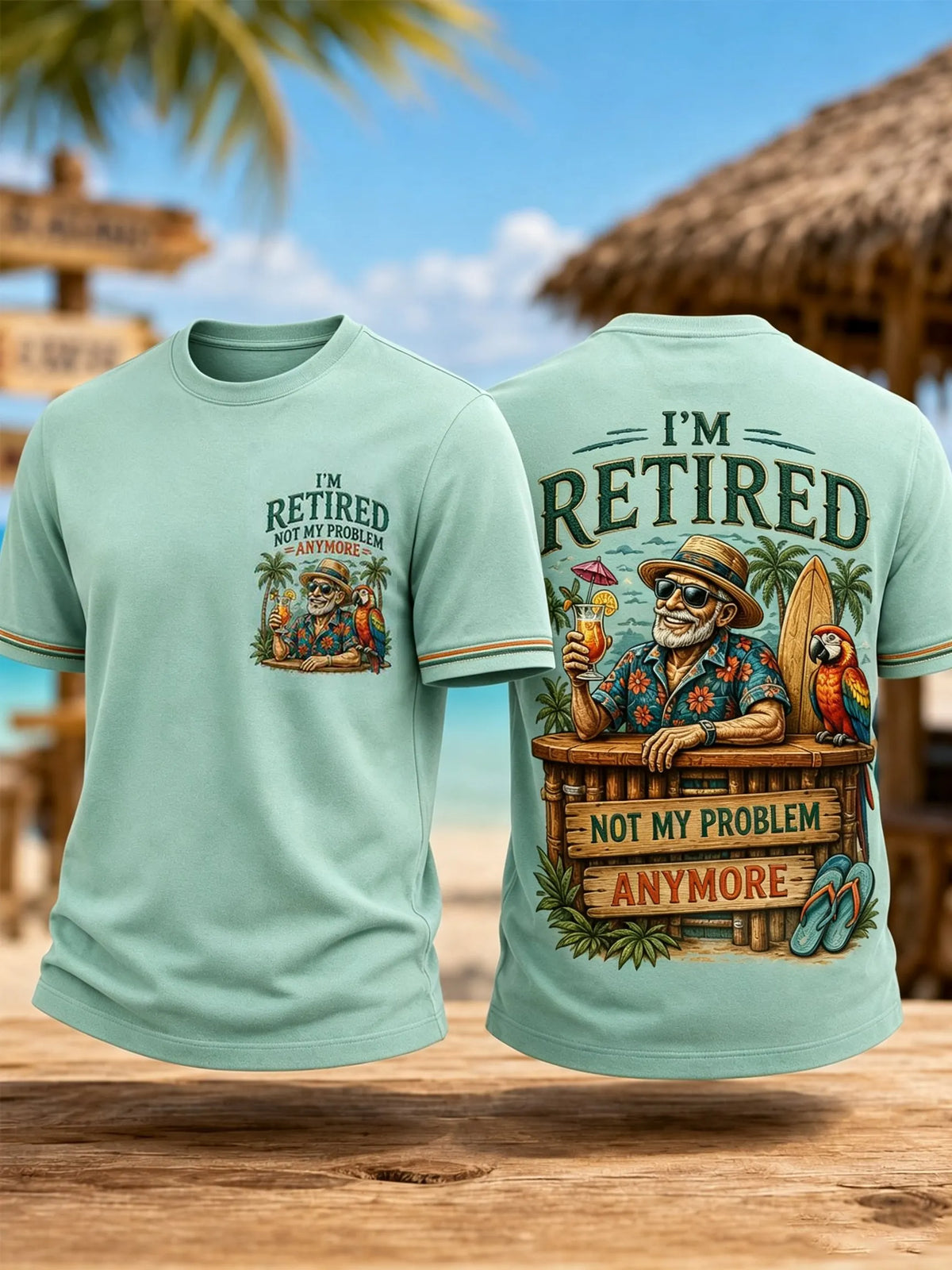 Men's I'm Retired Not My Problem Anymore Print Casual Top