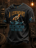 Men's "A legendary electrician has retired" electrician T-shirts