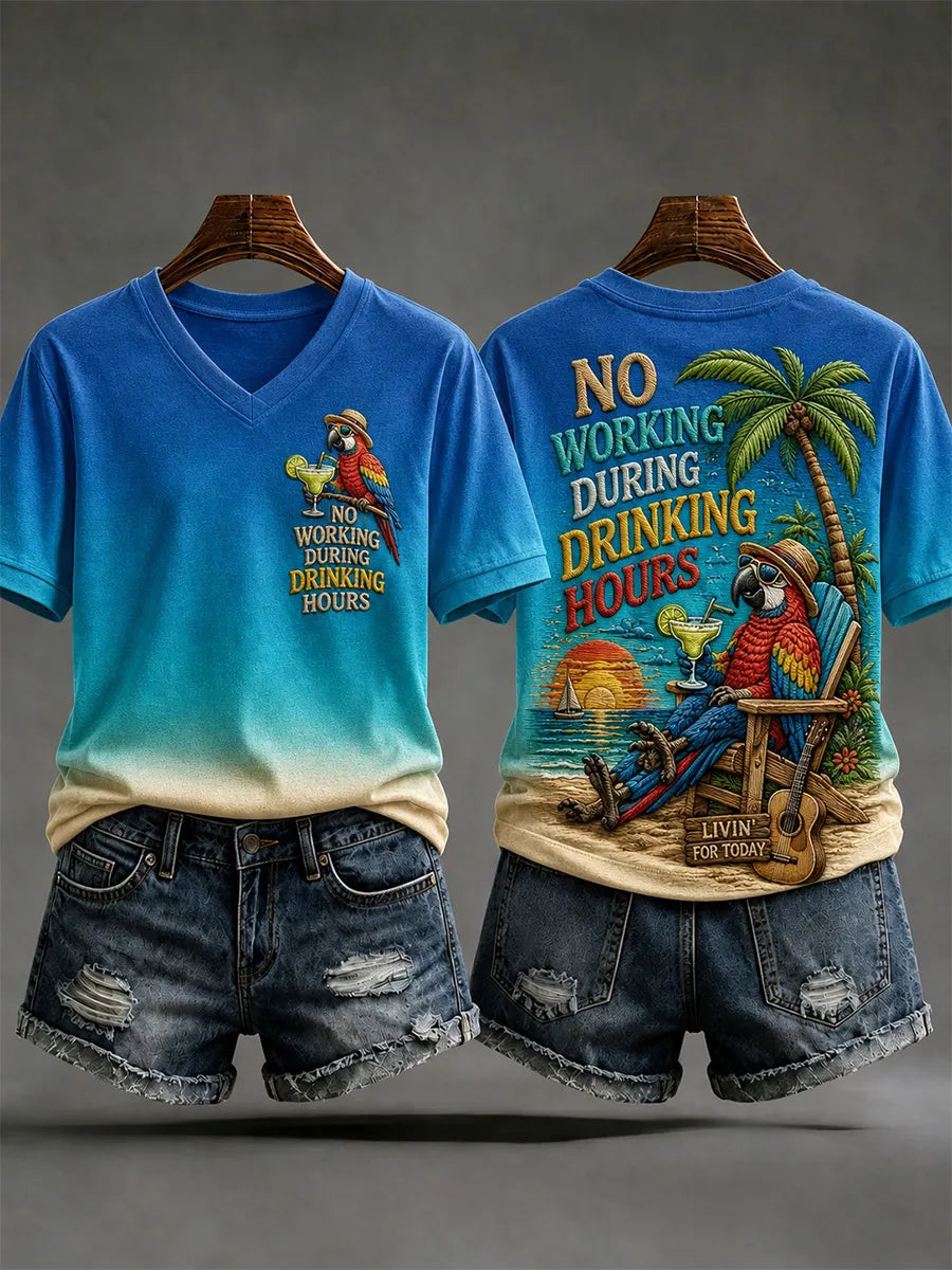 Women's No Working During Drinking Hours Print Casual Tee