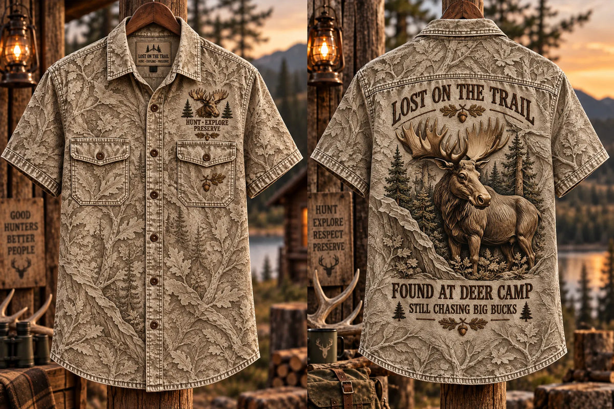 Men’s Vintage “LOST ON THE TRAIL FOUND AT DEER CAMP STILL CHASING BIG BUCKS” HuntingShort Sleeve Shirt
